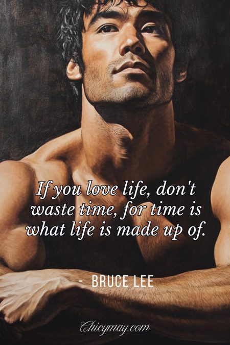 Serious portrait of Bruce Lee with a quote about valuing time.