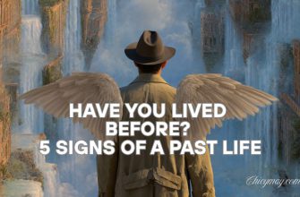 Have You Lived Before? 5 Signs of a Past Life